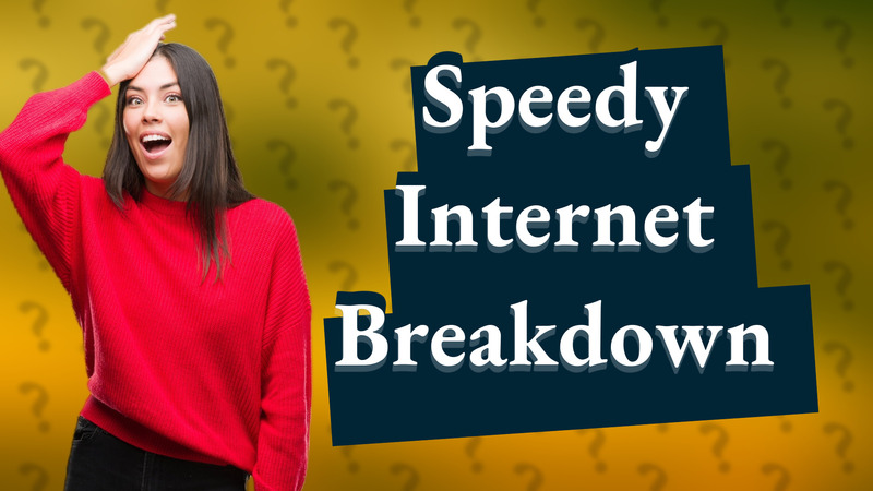 Speedy Internet Breakdown