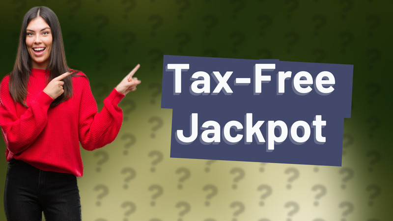 Tax-Free Jackpot