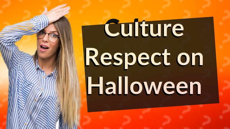 Culture Respect on Halloween