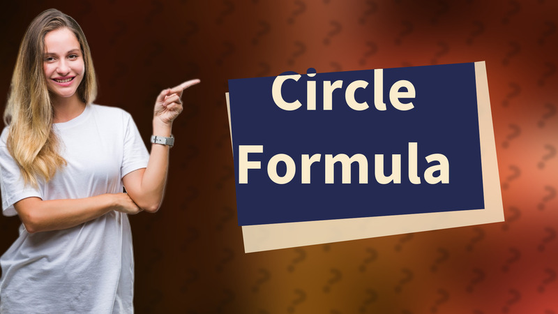 Circle Formula