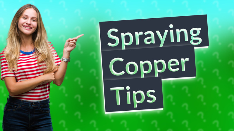 Spraying Copper Tips