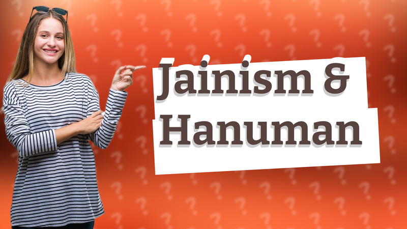 Jainism & Hanuman
