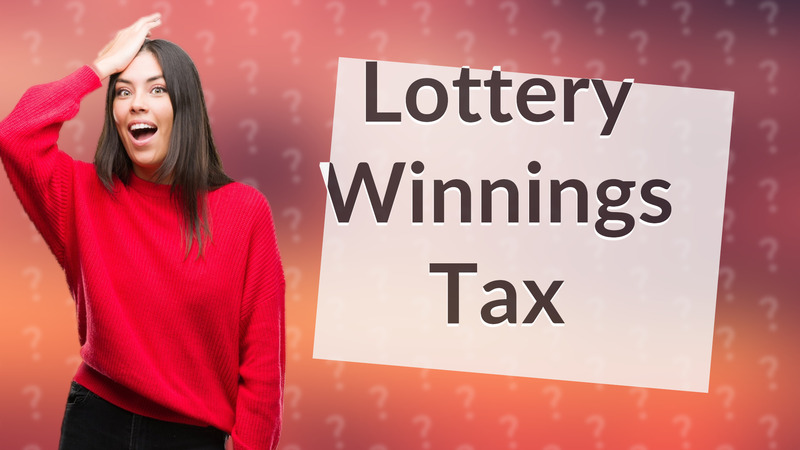 Lottery Winnings Tax