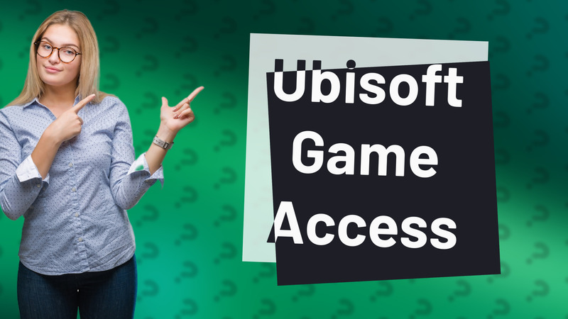 Ubisoft Game Access