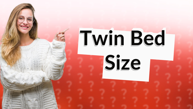 Twin Bed Size