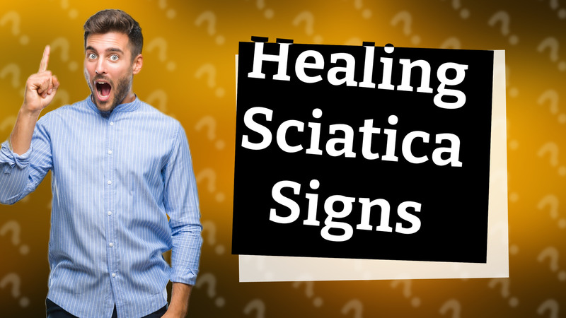 Healing Sciatica Signs
