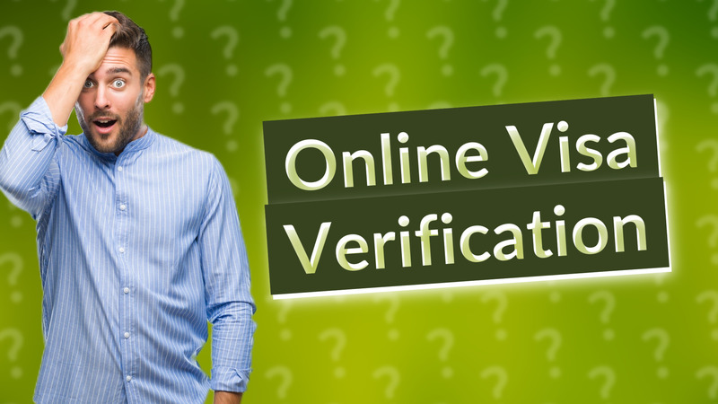 Online Visa Verification