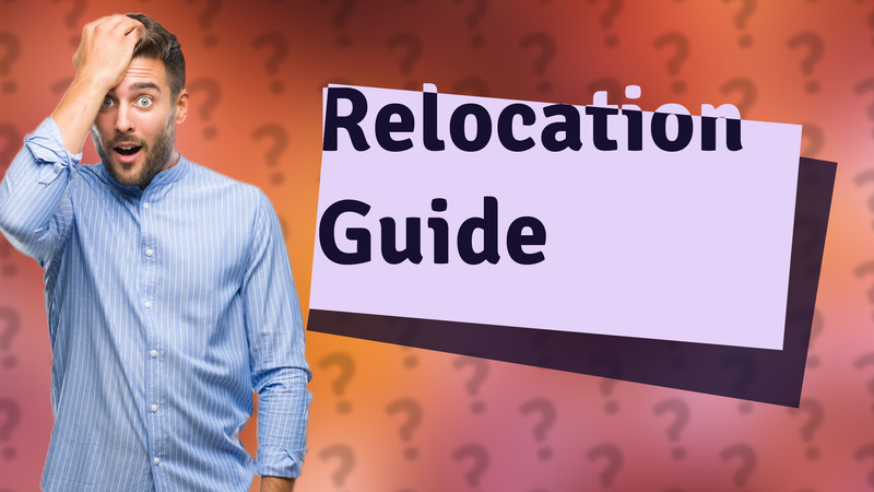 Relocation Guide