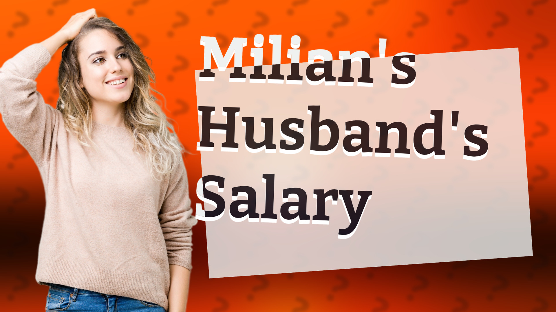 Milian's Husband's Salary