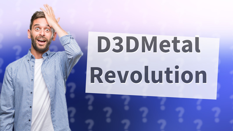 D3DMetal Revolution