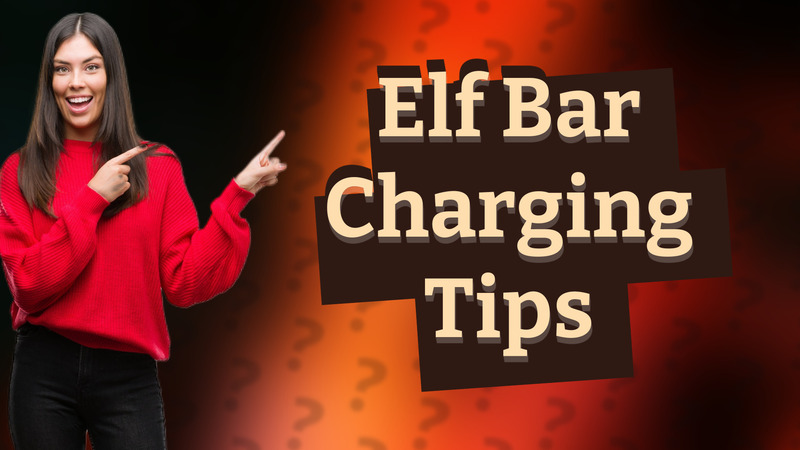 Elf Bar Charging Tips