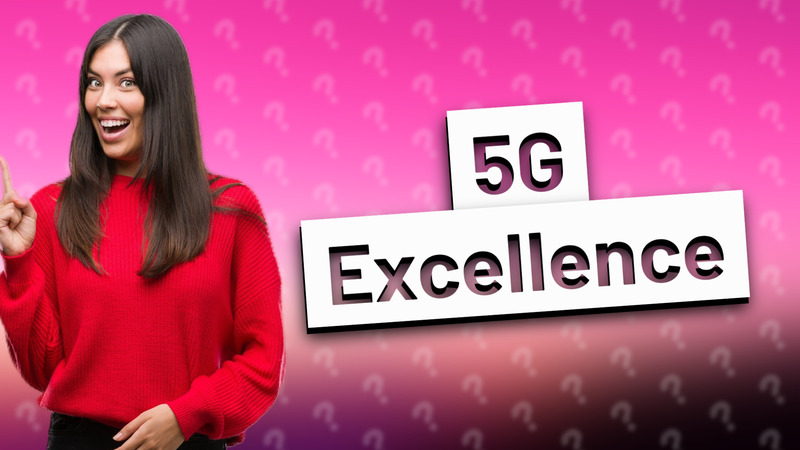 5G Excellence