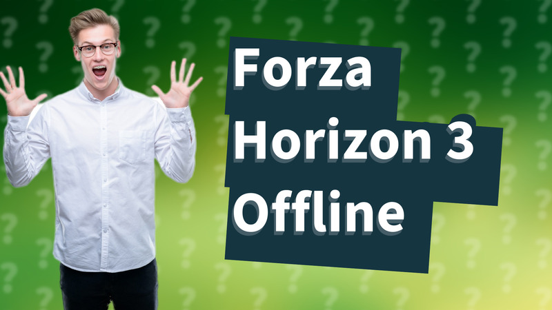 Forza Horizon 3 Offline