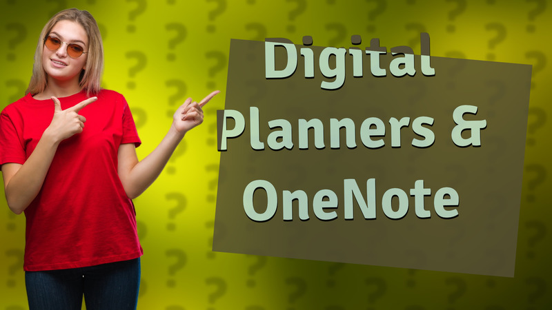 Digital Planners & OneNote