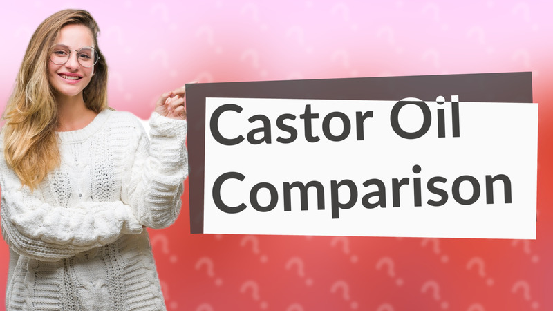 Castor Oil Comparison