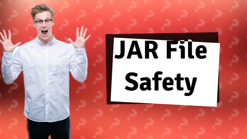 JAR File Safety