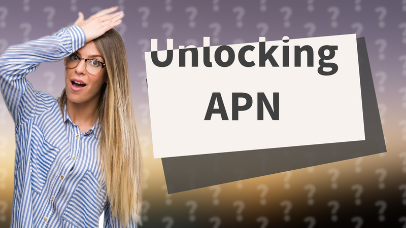 Unlocking APN