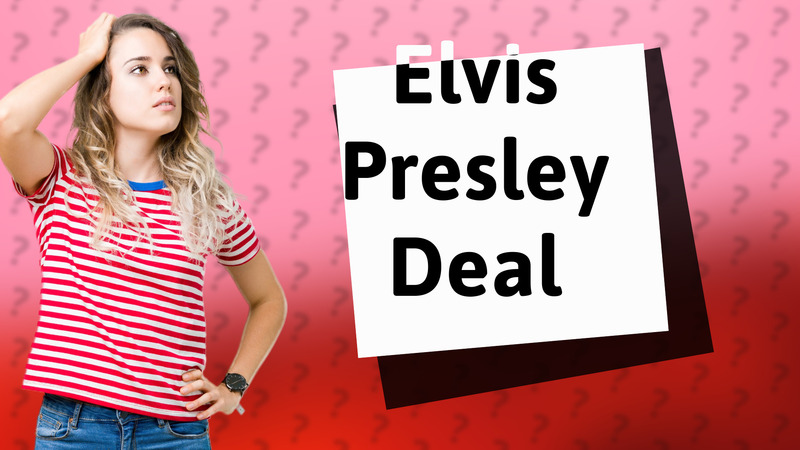 Elvis Presley Deal