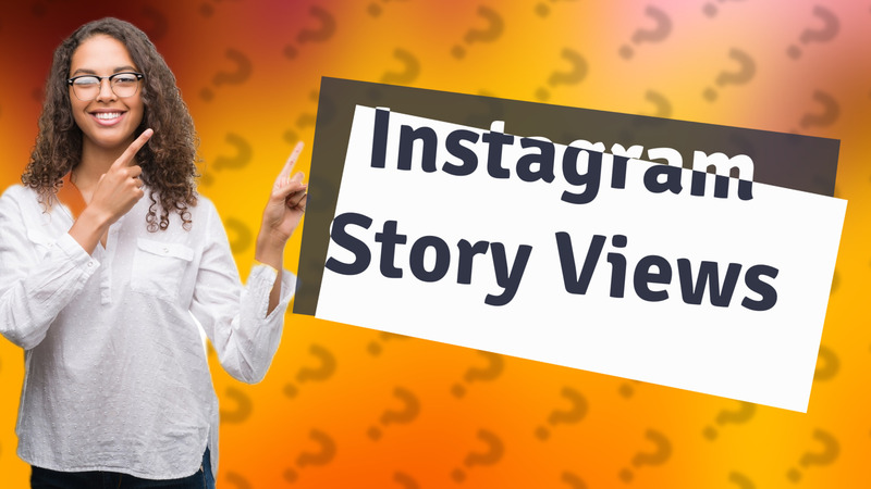 Instagram Story Views