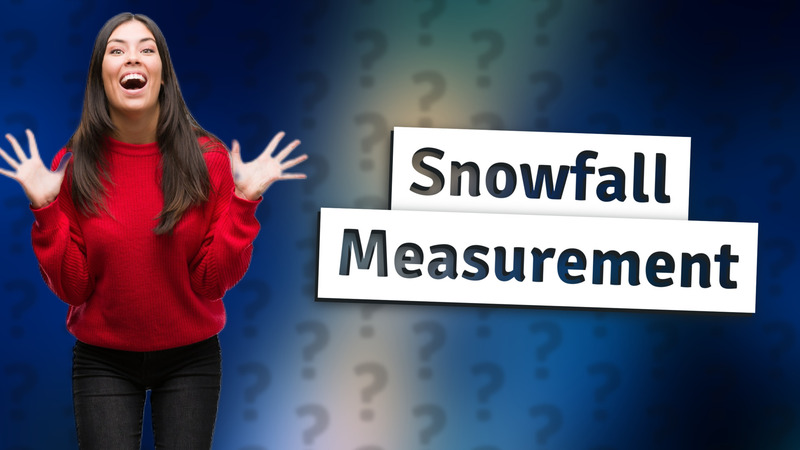 Snowfall Measurement