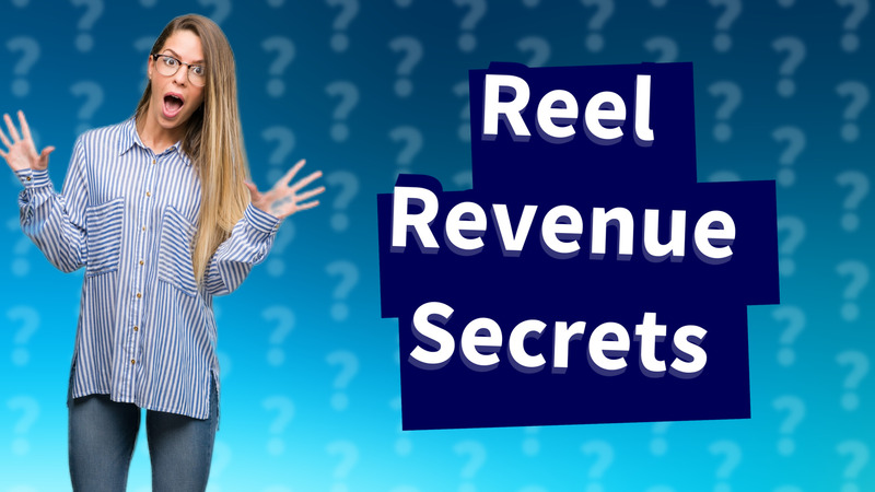 Reel Revenue Secrets
