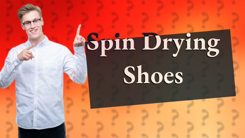 Spin Drying Shoes