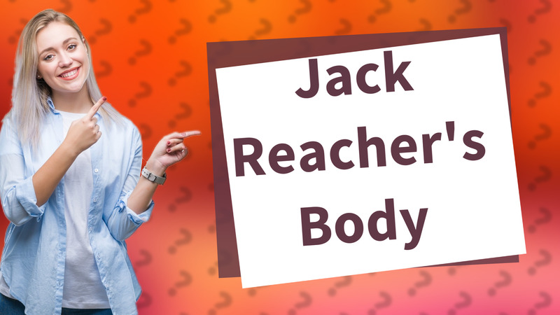 Jack Reacher's Body