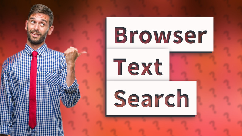 Browser Text Search