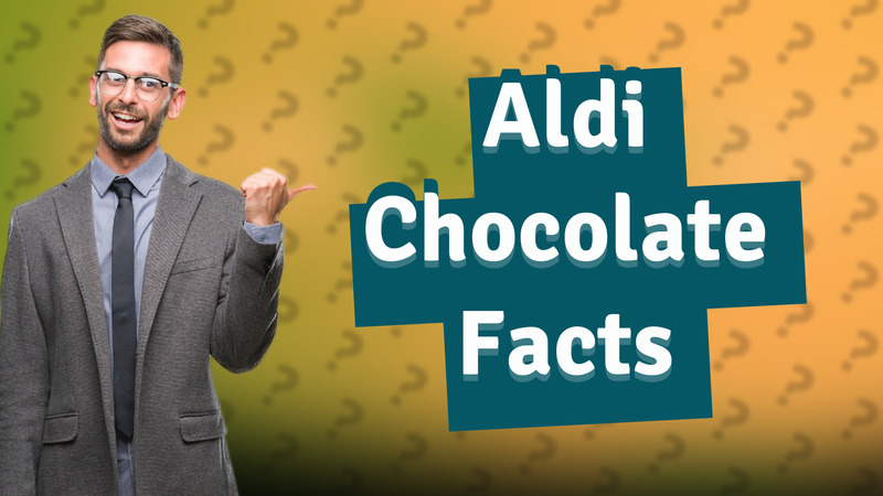 Aldi Chocolate Facts