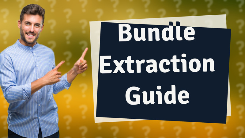 Bundle Extraction Guide
