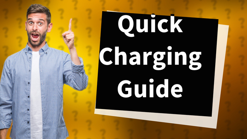 Quick Charging Guide