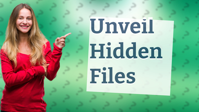 Unveil Hidden Files