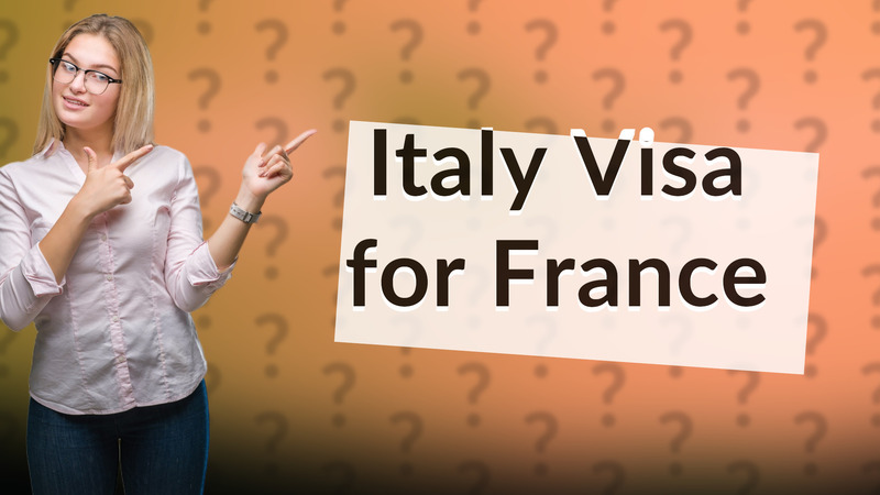 Italy Visa for France