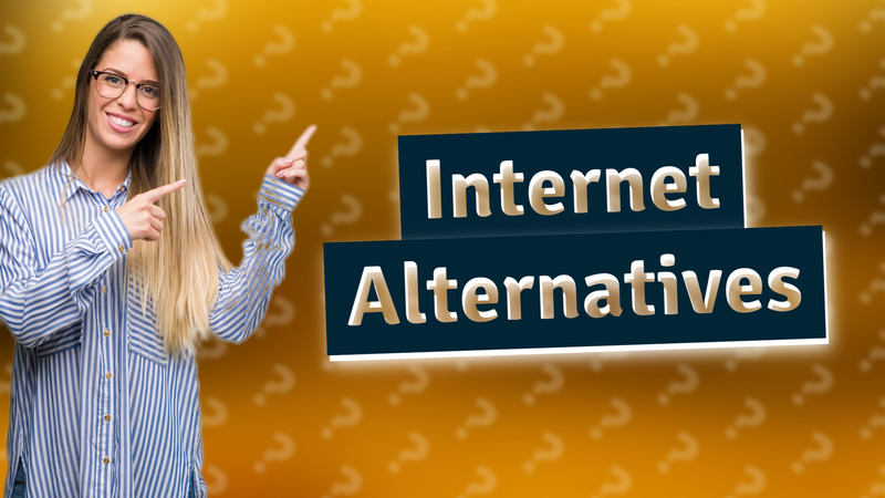 Internet Alternatives
