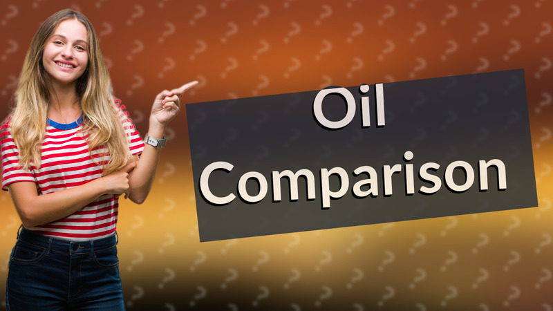 Oil Comparison