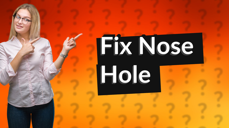 Fix Nose Hole