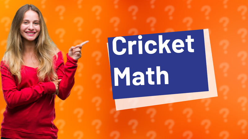Cricket Math