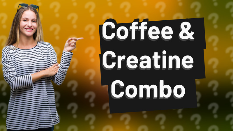 Coffee & Creatine Combo