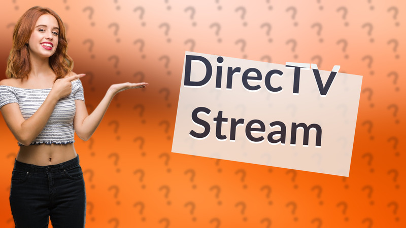 DirecTV Stream