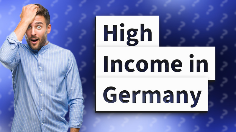 High Income in Germany