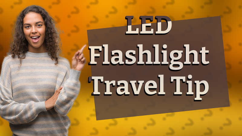 LED Flashlight Travel Tip