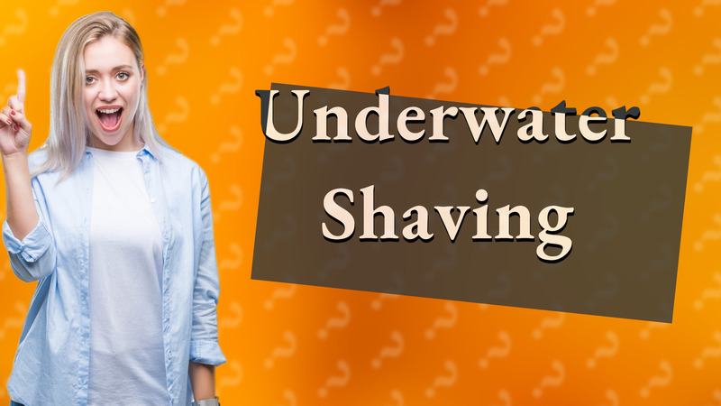 Underwater Shaving