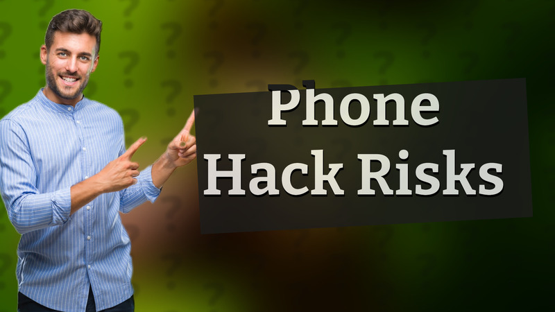 Phone Hack Risks
