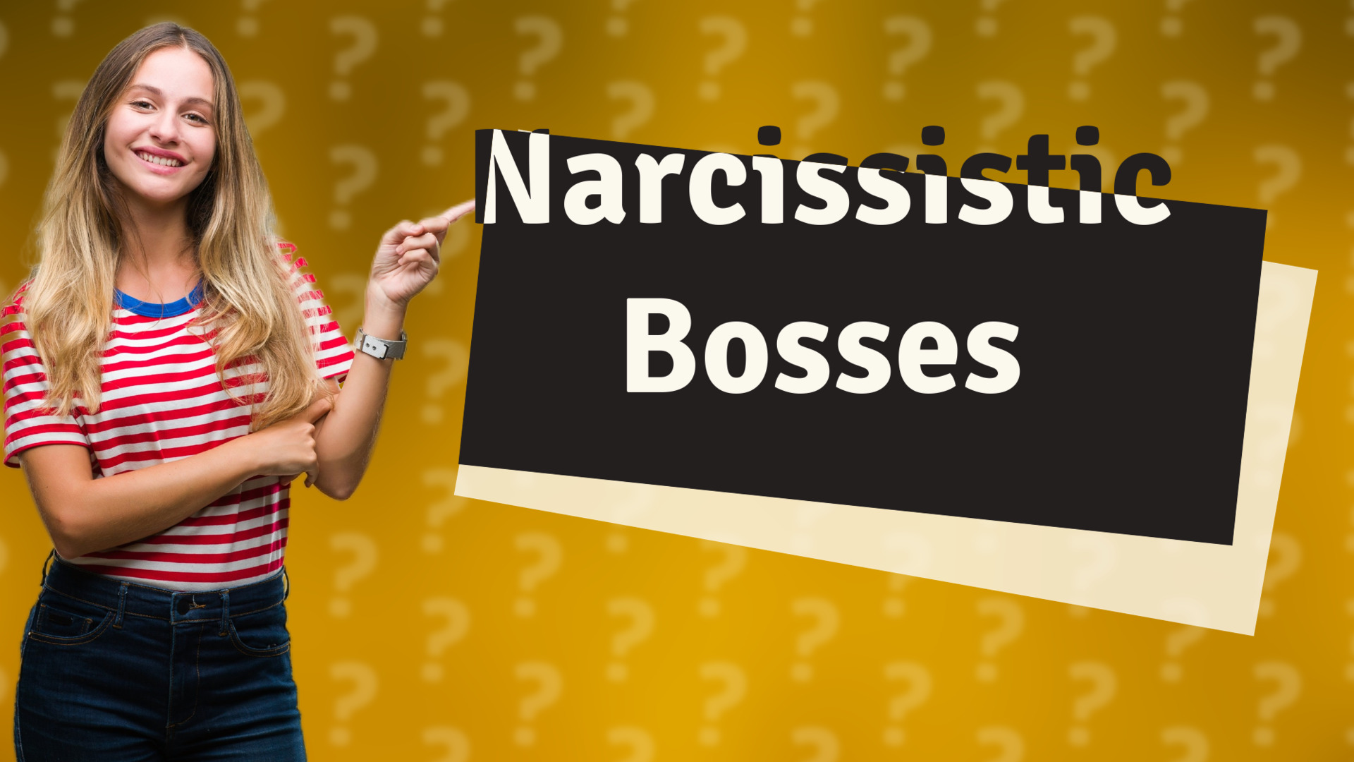 Narcissistic Bosses