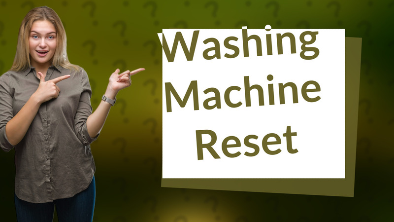 Washing Machine Reset