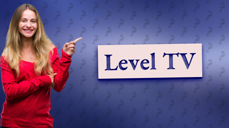 Level TV