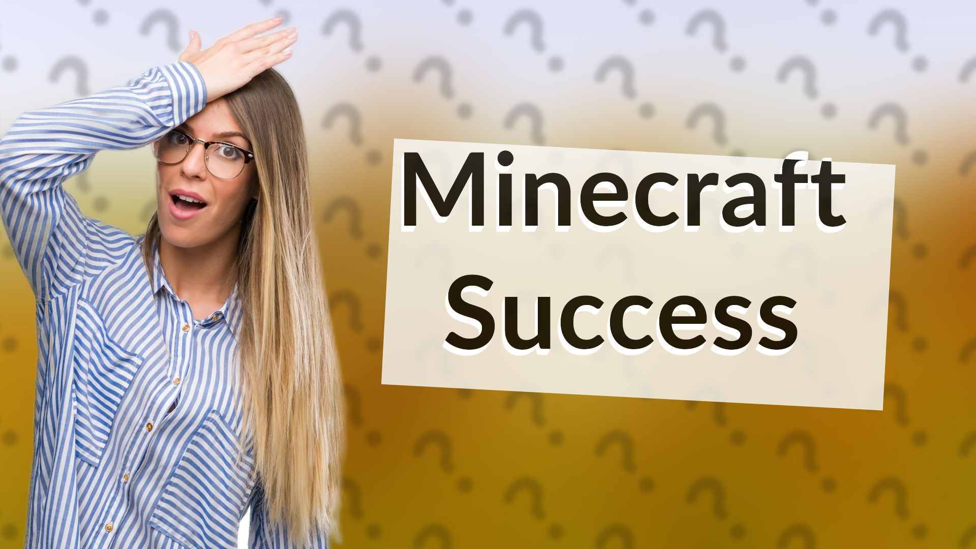 Minecraft Success