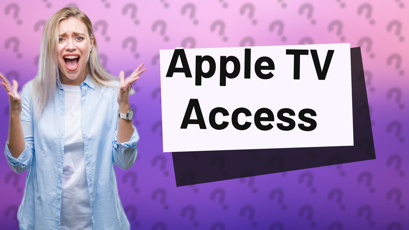 Apple TV Access