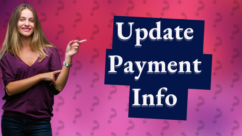Update Payment Info