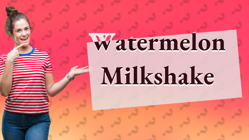 Watermelon Milkshake